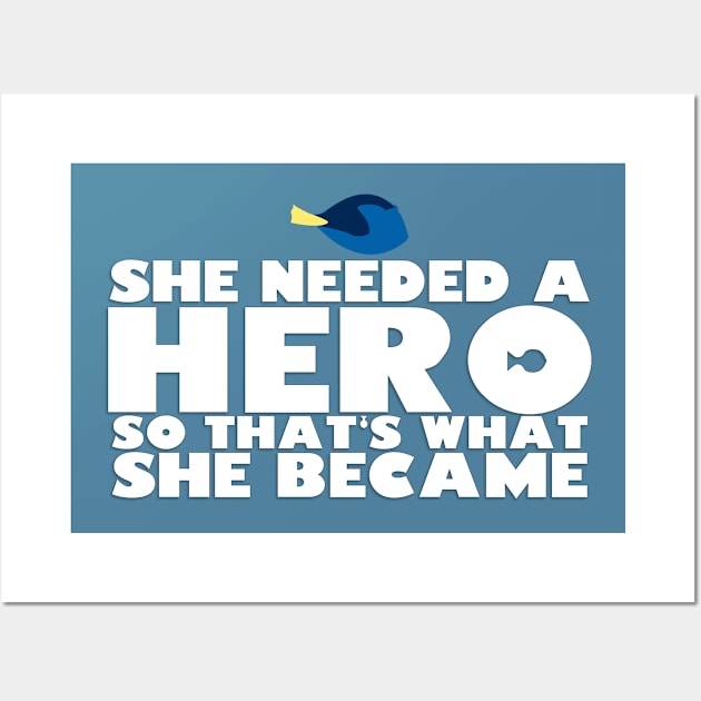 She Needed a Hero (Forgetful Fish Version) Wall Art by fashionsforfans